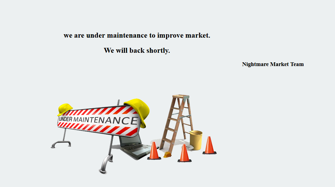 Nightmare market maintenance page