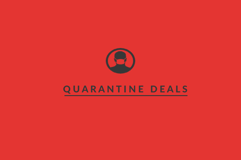 Quarantine deals